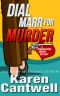 [Barbara Marr Murder Mystery 06] • Dial Marr for Murder